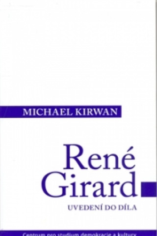 Könyv René Girard Michael Kirwan