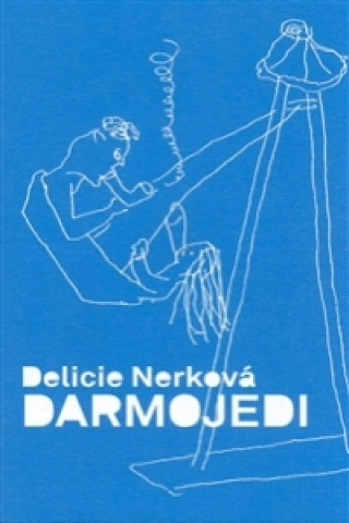 Buch Darmojedi Delicie Nerková