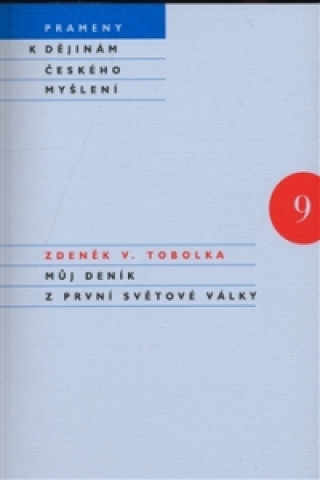 Book Můj deník z první světové války Zdeněk Václav Tobolka
