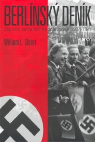 Könyv Berlínský deník William Shier