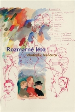 Книга Rozmarné léto Vladislav Vančura