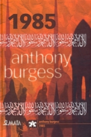 Kniha 1985 Anthony Burgess