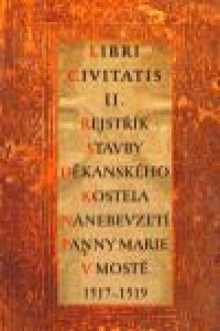 Carte Libri Civitatis II. Helena Hasilová