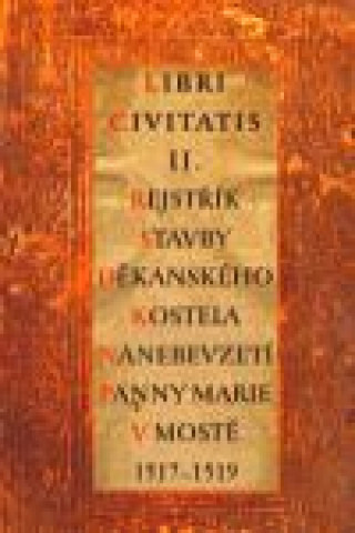 Knjiga Libri Civitatis II. Helena Hasilová