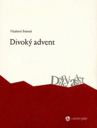 Książka Divoký advent Vladimír Šrámek