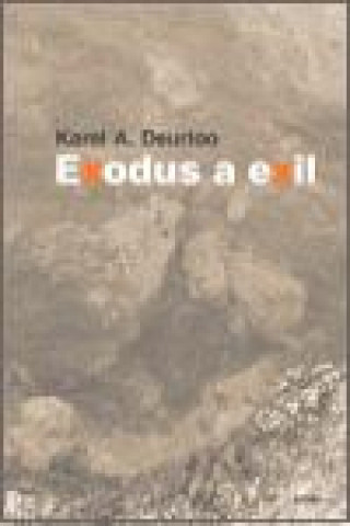 Kniha Exodus a exil Karel A. Deurloo