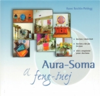 Kniha Aura - Soma a feng-šuej Hanni Reichlin-Meldegg