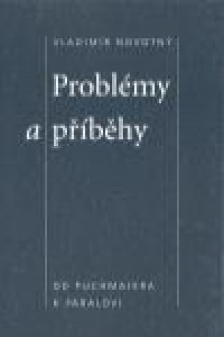 Kniha Problémy a příběhy Vladimír Novotný