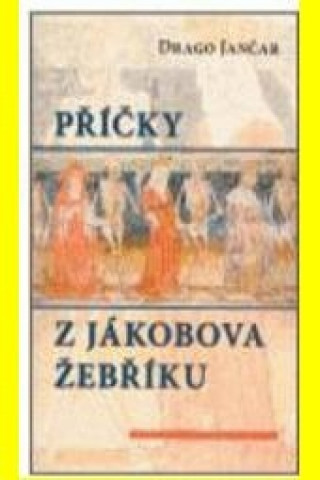 Könyv Příčky z Jákobova žebříku Drago Jančar