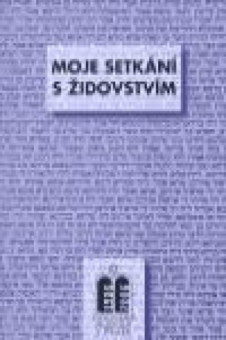 Könyv Moje setkání s židovstvím Miloš Pojar
