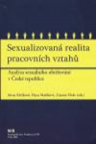 Book Sexualizovaná realita pracovních vztahů Alena Křížková