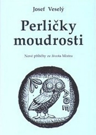 Book Perličky moudrosti Josef Veselý