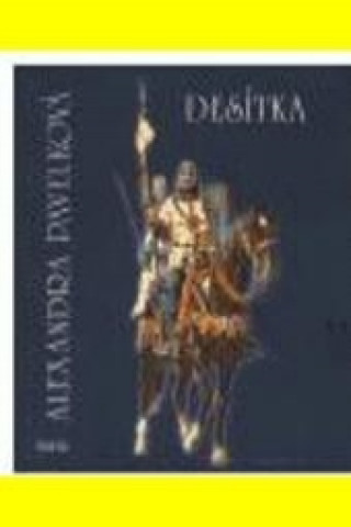 Kniha Desítka Alexandra Pavelková