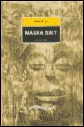 Kniha Maska Siky José Pliya