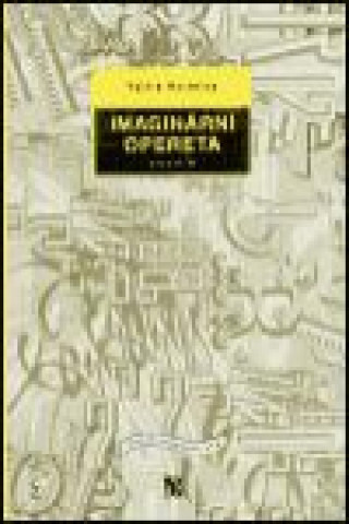 Knjiga Imaginární opereta Valere Novarina