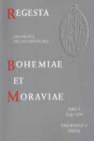 Kniha Regesta Bohemiae et Moraviae V/5 