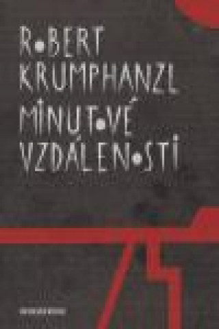 Książka Minutové vzdálenosti Robert Krumphanzl