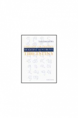 Kniha Základy gramatiky moderní hovorové tibetštiny Taši Dagnewa