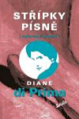 Книга Střípky písně Diana DiPrima