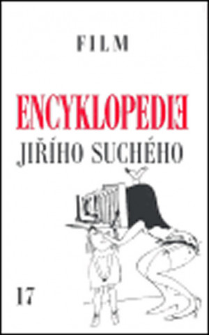 Kniha Encyklopedie Jiřího Suchého, svazek 17 - Film 1988-2003 Jiří Suchý