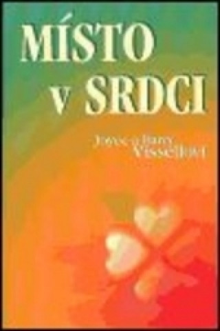 Könyv Místo v srdci Barry Vissell