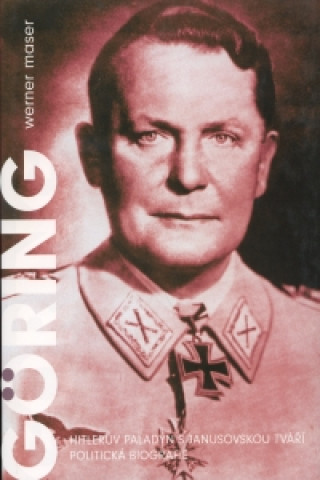 Kniha Hermann Göring Werner Maser