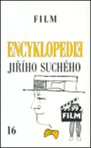 Kniha Encyklopedie Jiřího Suchého, svazek 16 - Film 1964-1988 Jiří Suchý