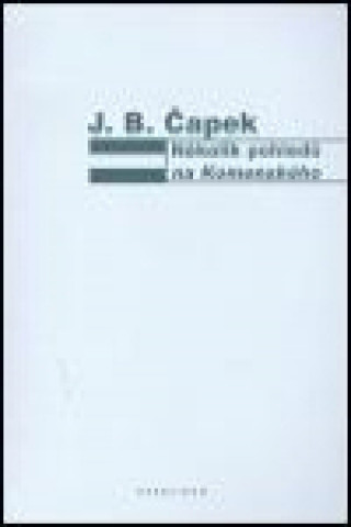 Kniha Několik pohledů na Komenského Jan Blahoslav Čapek