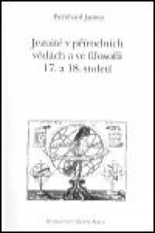 Knjiga Jezuité v přírodních vědách a ve filosofii 17. a 18.stol. Bernhard Jansen