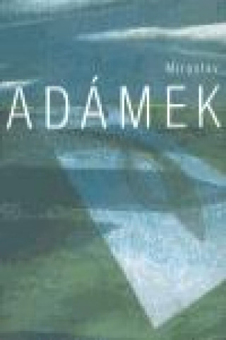 Книга Miroslav Adámek 