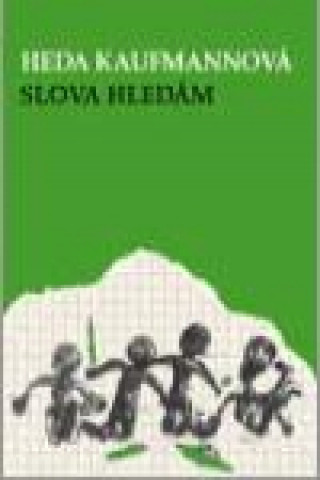 Книга Slova hledám Heda Kaufmannová