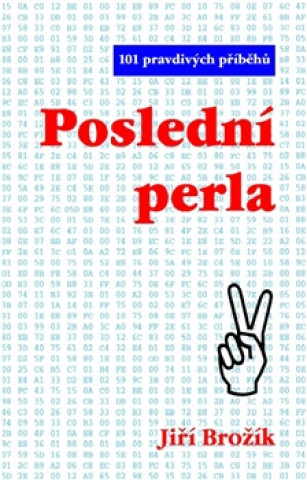 Könyv Poslední perla Jiří Brožík