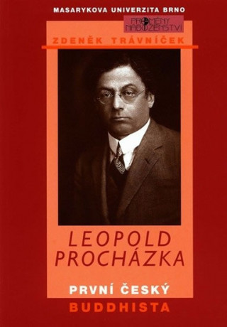 Könyv Leopold Procházka - první český buddhista Zdeněk Trávníček