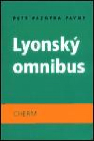 Book Lyonský omnibus Petr Pazdera Payne