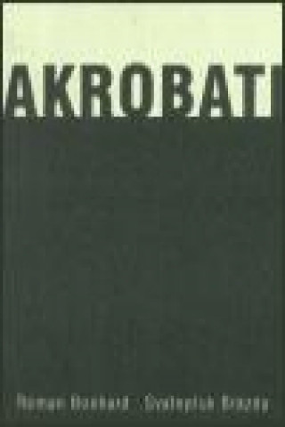 Buch Akrobati Roman Bonhard