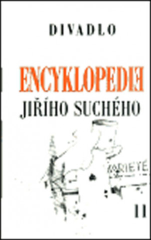 Kniha Encyklopedie Jiřího Suchého, svazek 11 - Divadlo 1970-1974 Jiří Suchý