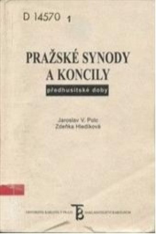 Kniha Pražské synody a koncily předhusitské doby Zdeňka Hledíková