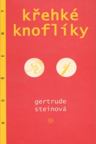 Kniha Křehké knoflíky Gertrude Steinová