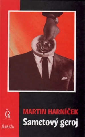 Könyv Sametový geroj Martin Harníček