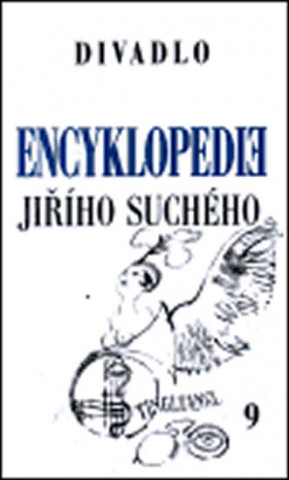 Book Encyklopedie Jiřího Suchého, svazek 9 - Divadlo 1959-1962 Jiří Suchý