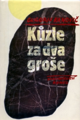 Книга Kůzle za dva groše Grigorij Kanovič