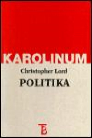 Könyv Politika Christopher Lord
