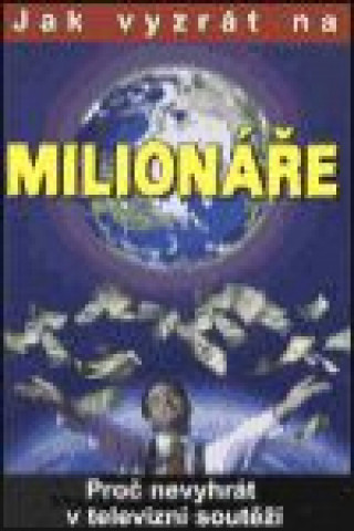 Kniha Jak vyzrát na milionáře 