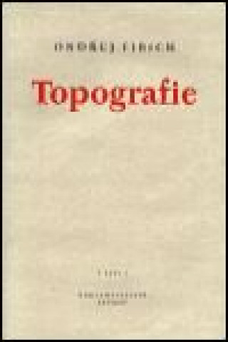 Kniha Topografie Ondřej Fibich