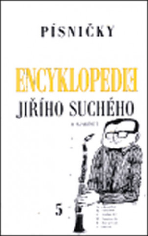 Knjiga Encyklopedie Jiřího Suchého, svazek 5 - Písničky Mi - Po Jiří Suchý
