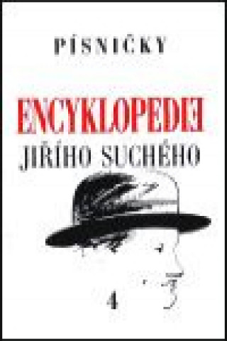 Knjiga Encyklopedie Jiřího Suchého, svazek 4 - Písničky Ch - Me Jiří Suchý