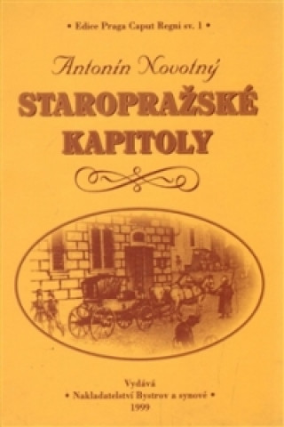 Book Staropražské kapitoly Antonín Novotný