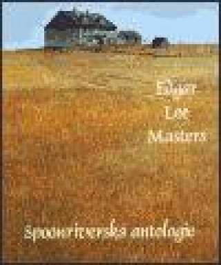 Book Spoonriverská antologie Edgar Lee Masters