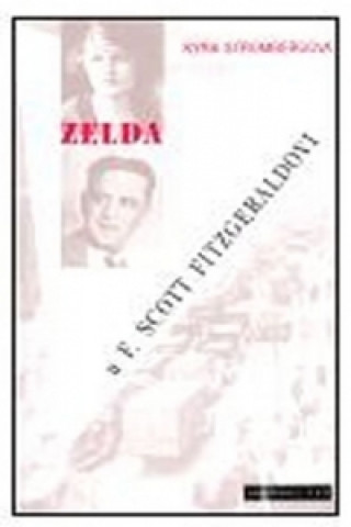 Książka Zelda a F. Scott Fitzgeraldovi Kyra Strombergová