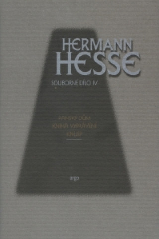 Könyv Panský dům. Kniha Vyprávění. Knulp Hermann Hesse